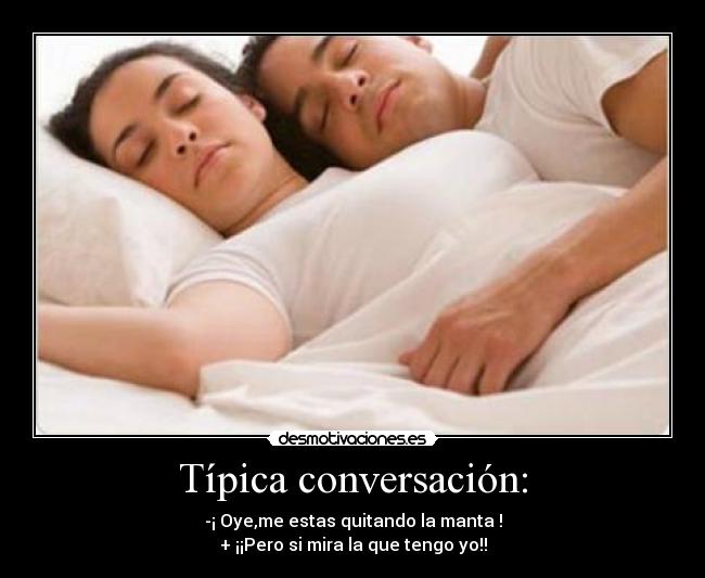 Típica conversación: - 