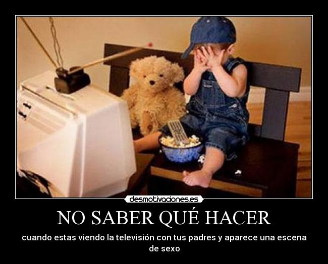 NO SABER QUÉ HACER -