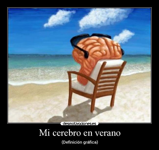 Mi cerebro en verano - 