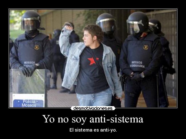 carteles antisistema democracia real desmotivaciones