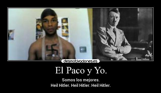 El Paco y Yo. -