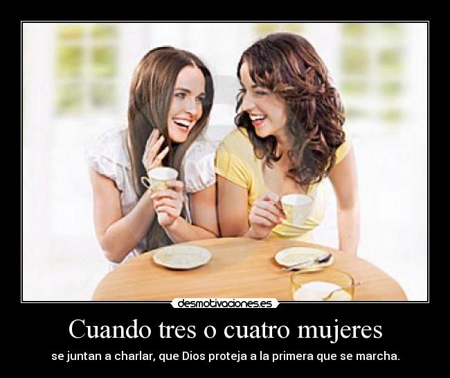 carteles mujeres charlar desmotivaciones