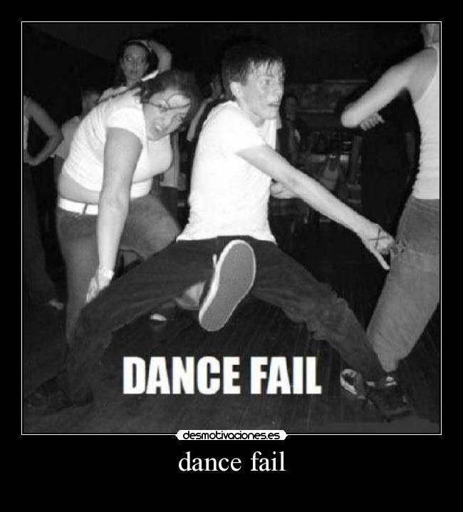 dance fail -