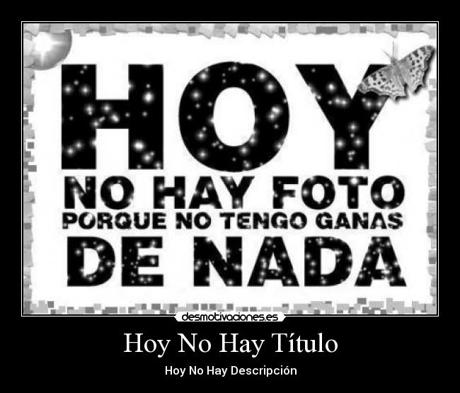Hoy No Hay Título - Hoy No Hay Descripción