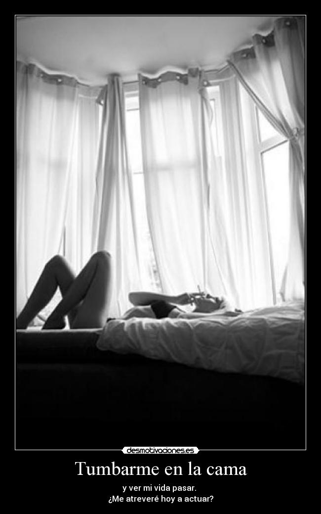 Tumbarme en la cama -