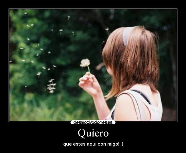 Quiero -
