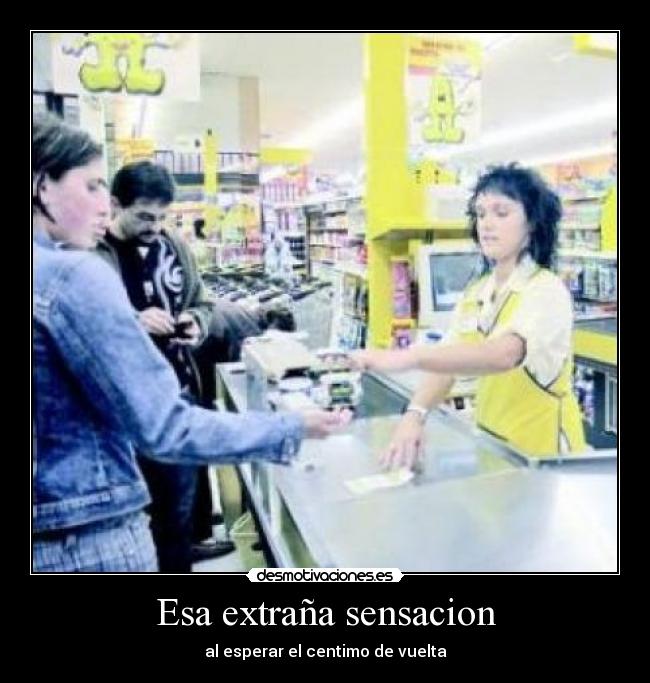 Esa extraña sensacion - 