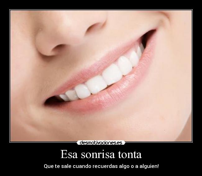 Esa sonrisa tonta - 