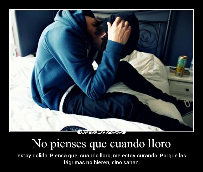 No pienses que cuando lloro - 