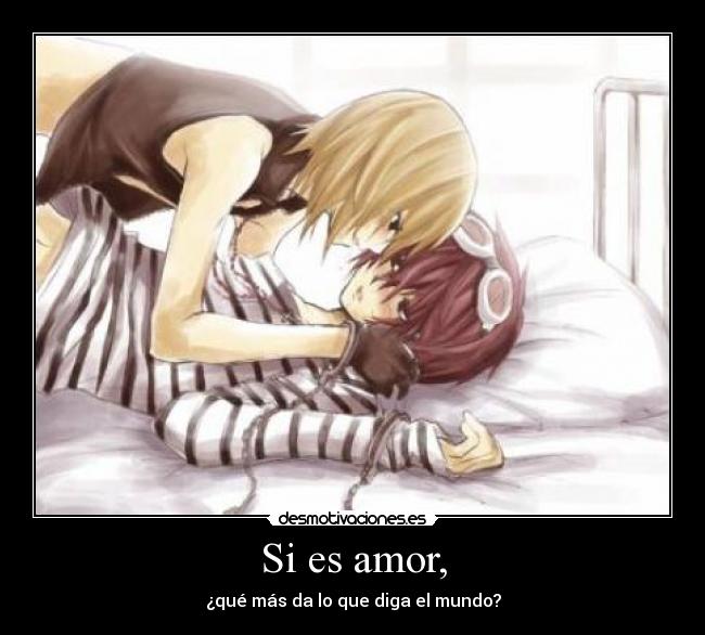 Si es amor, - 