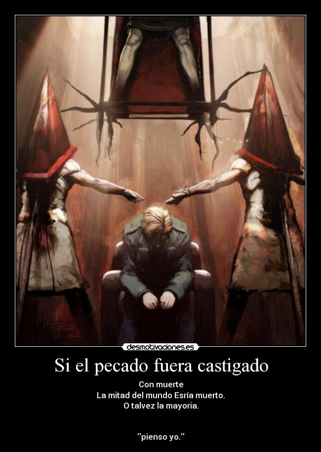 Si el pecado fuera castigado - 
