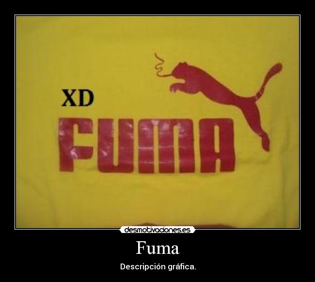 Fuma - Descripción gráfica.