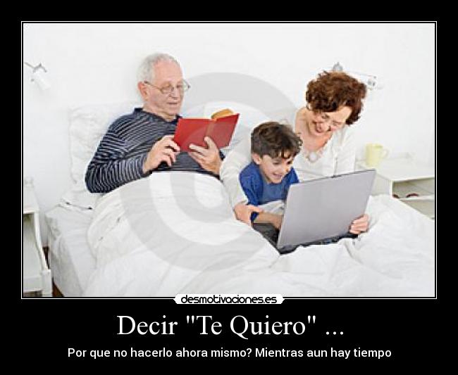 Decir Te Quiero ... - 