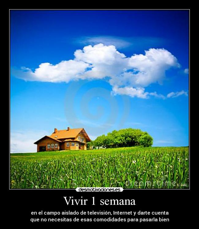 Vivir 1 semana - 