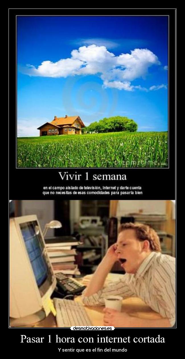 Pasar 1 hora con internet cortada -
