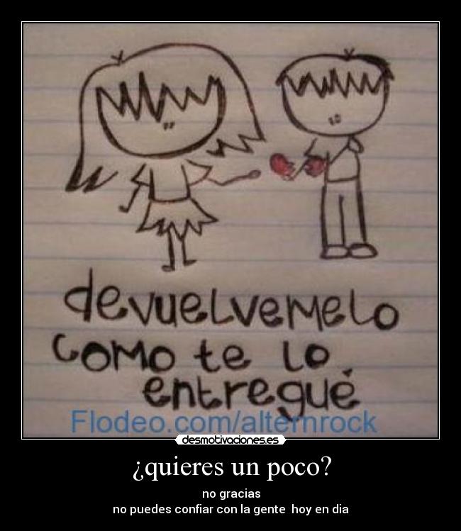 ¿quieres un poco? -