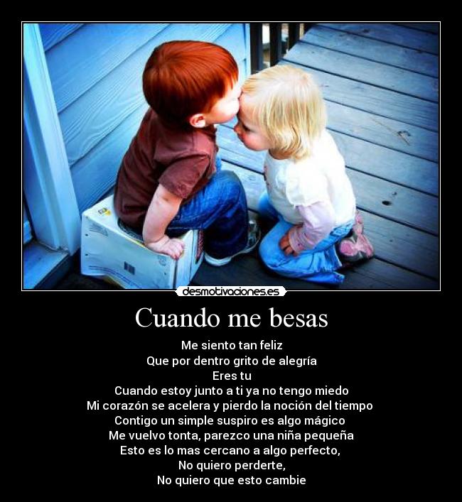 Cuando me besas -