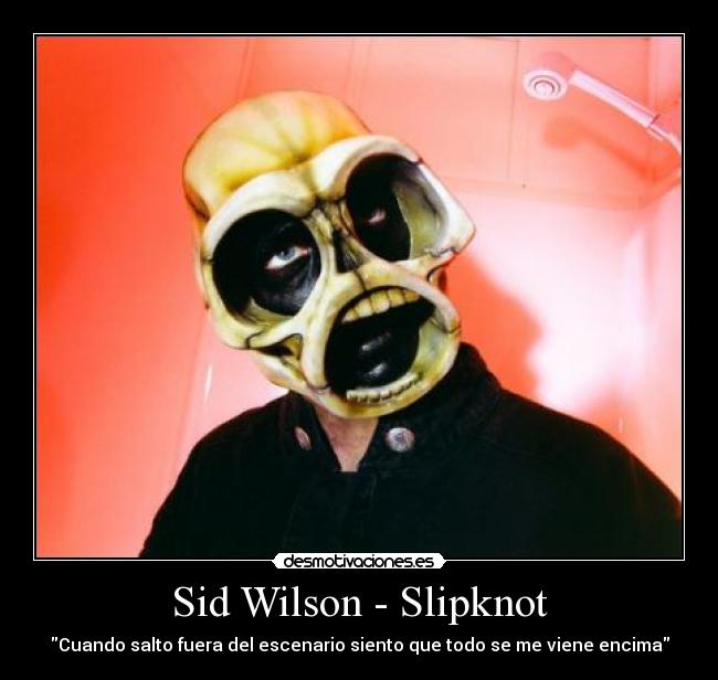 Sid Wilson - Slipknot - 