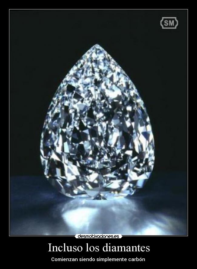 Incluso los diamantes -