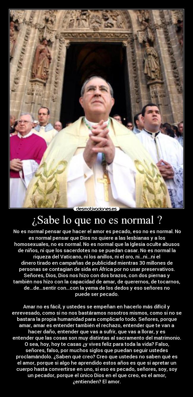 ¿Sabe lo que no es normal ? - 