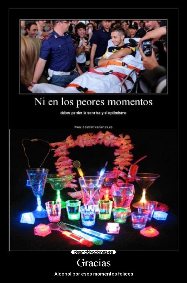 Gracias - Alcohol por esos momentos felices
