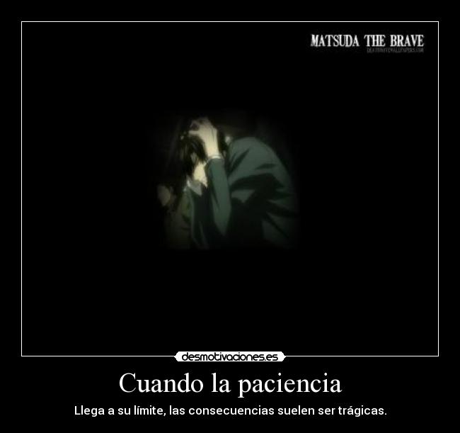 Cuando la paciencia - 