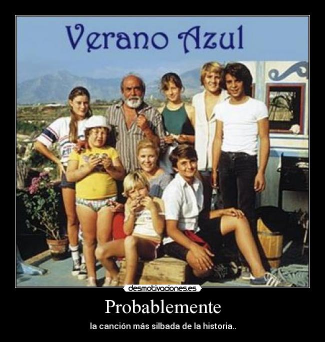 carteles verano azul canciones desmotivaciones