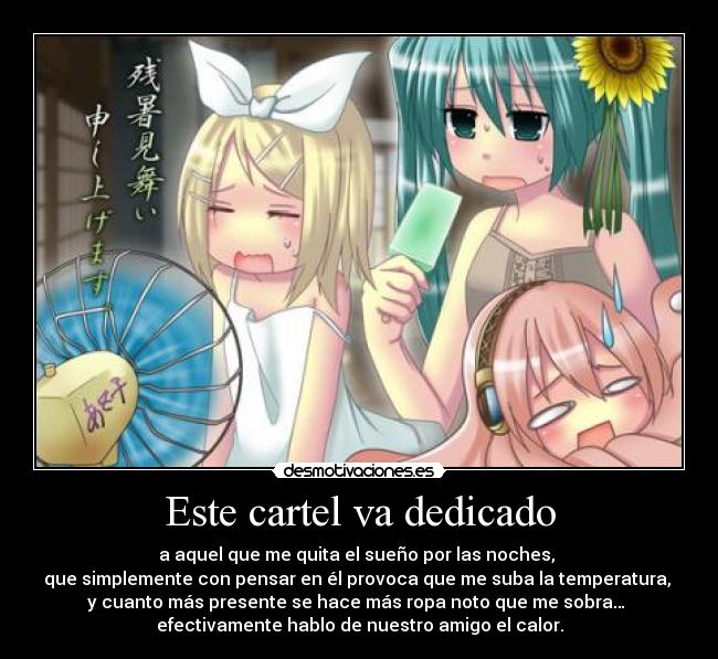 Este cartel va dedicado -