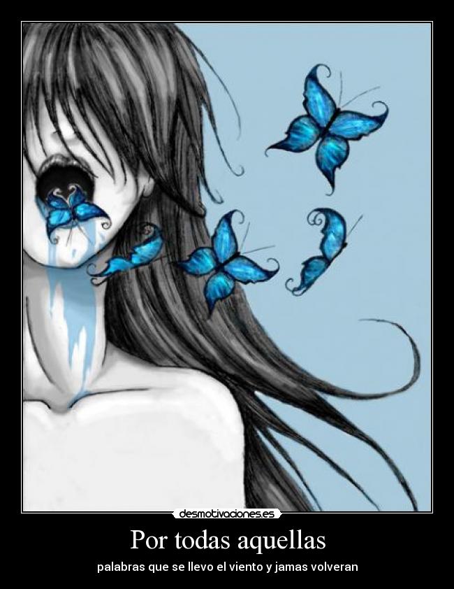 Por todas aquellas - palabras que se llevo el viento y jamas volveran