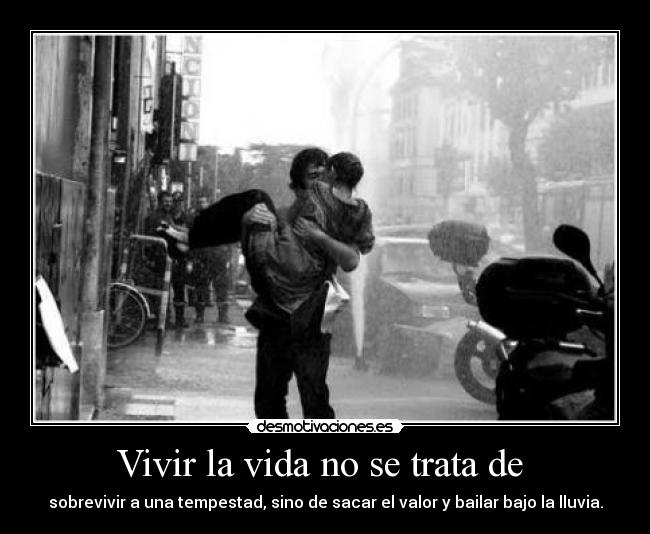 Vivir la vida no se trata de -