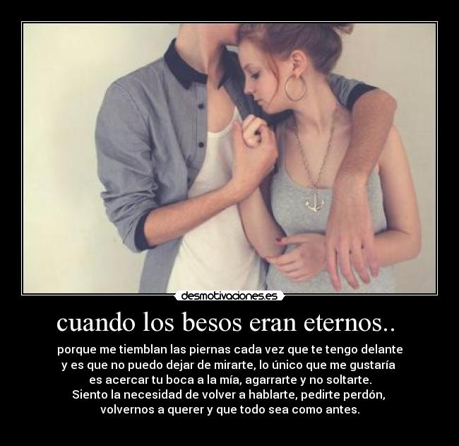 cuando los besos eran eternos..  - 