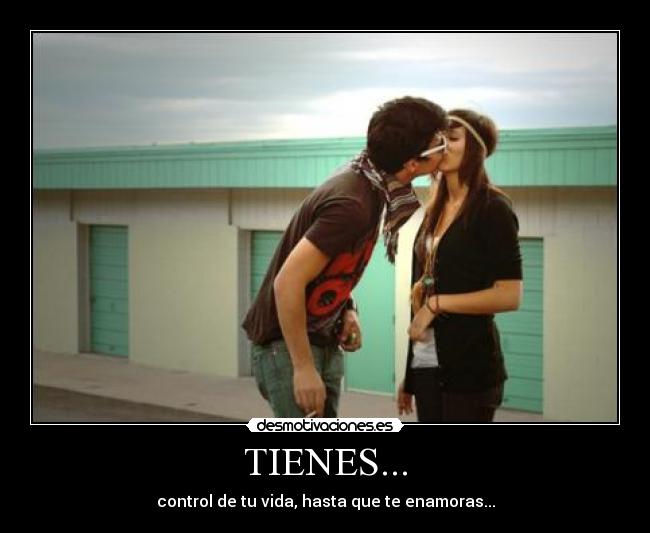 TIENES... - 