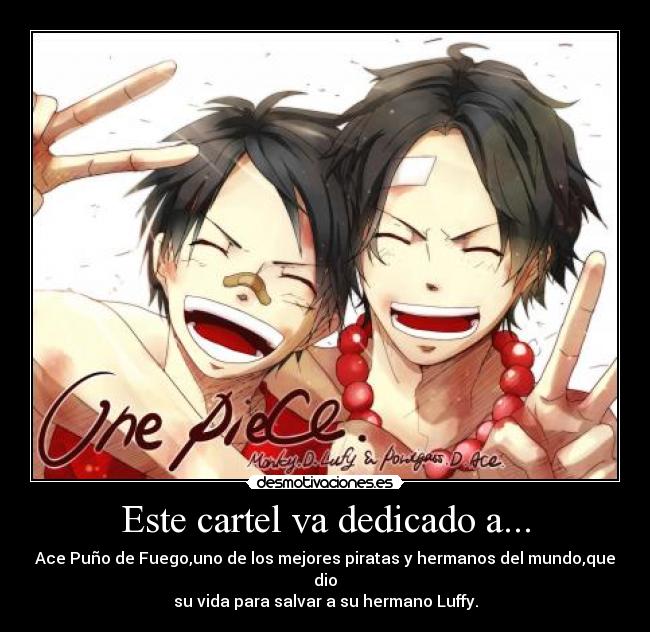 carteles luffy ace dedicado desmotivaciones