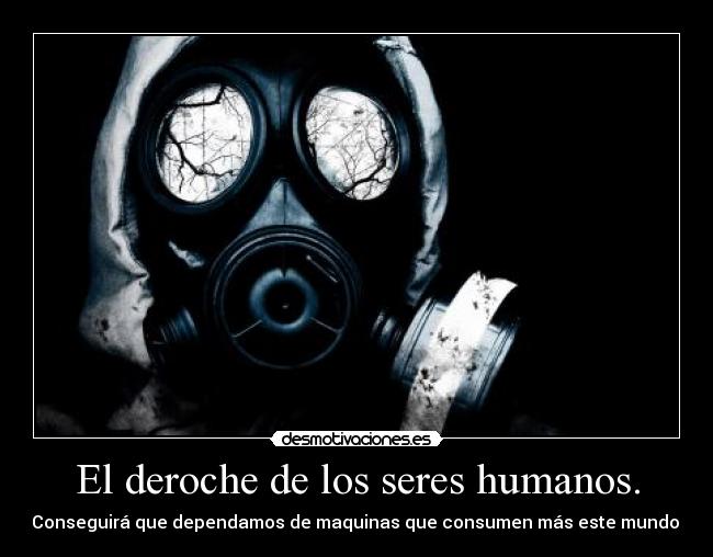 carteles polucion desmotivaciones