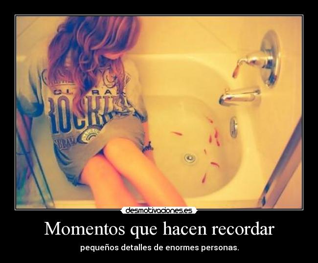 Momentos que hacen recordar - 