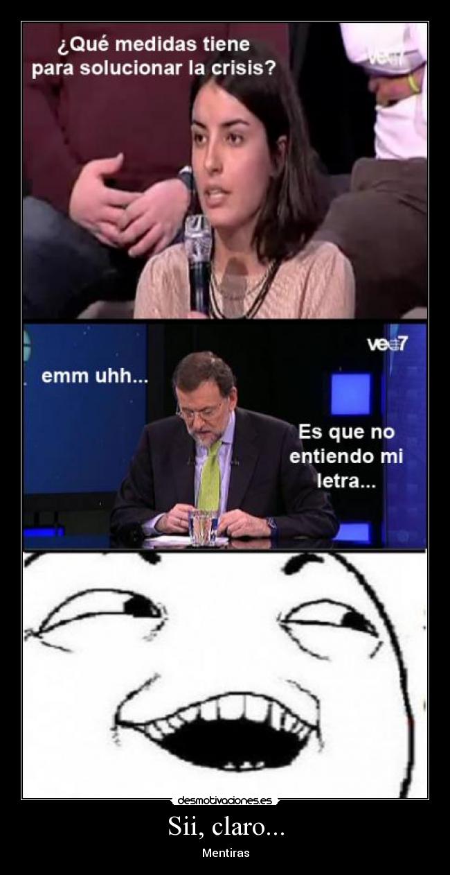 Sii, claro... - Mentiras