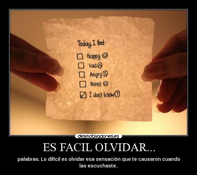 ES FACIL OLVIDAR... -