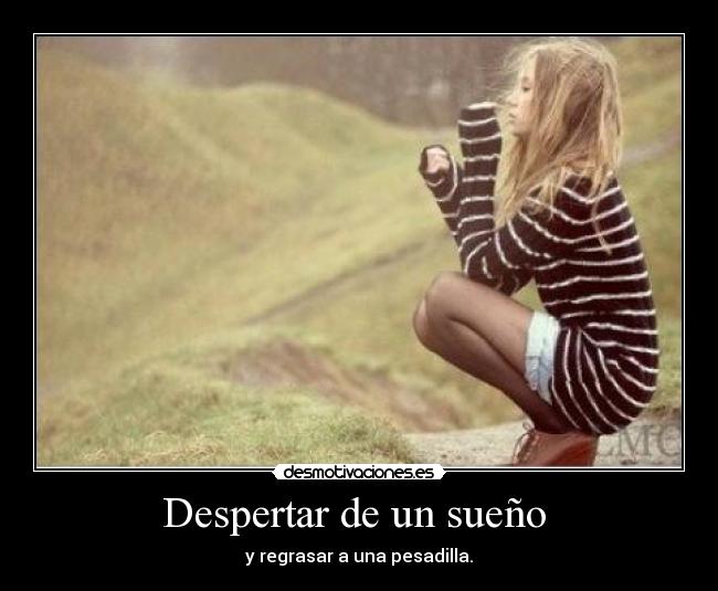 Despertar de un sueño -