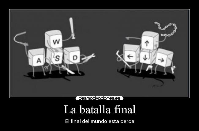 La batalla final -
