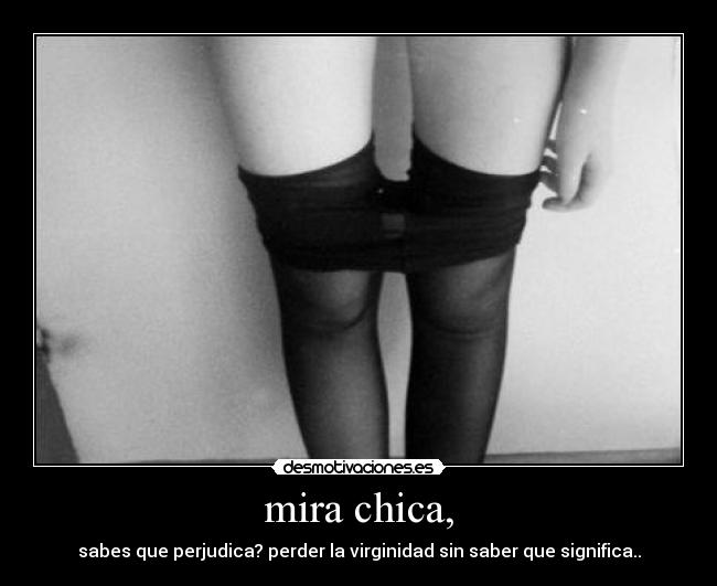 mira chica, - 