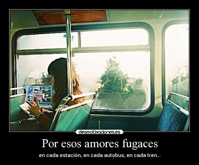 Por esos amores fugaces - 