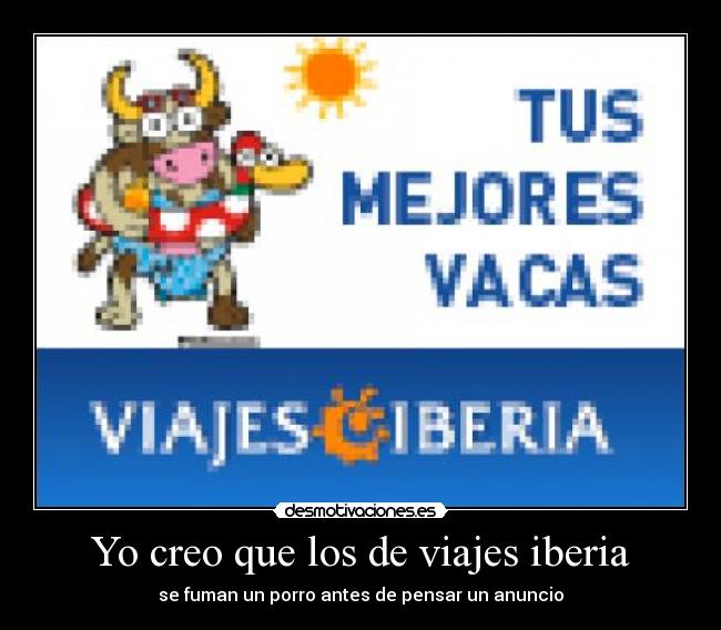 Yo creo que los de viajes iberia -