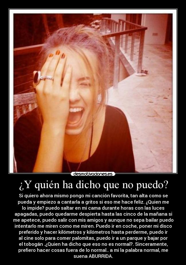 ¿Y quién ha dicho que no puedo? - 