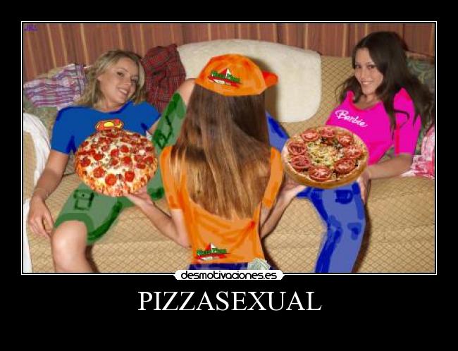 PIZZASEXUAL - 