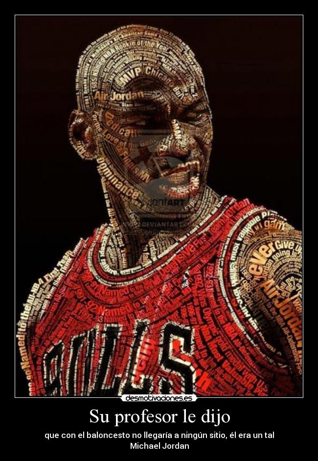 Su profesor le dijo -