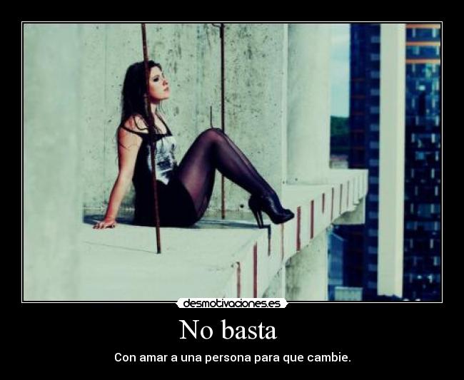 No basta -