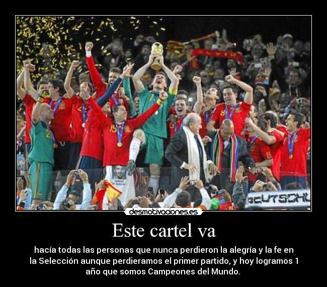 carteles espana mundial sudafrica 2010 campeones roja desmotivaciones