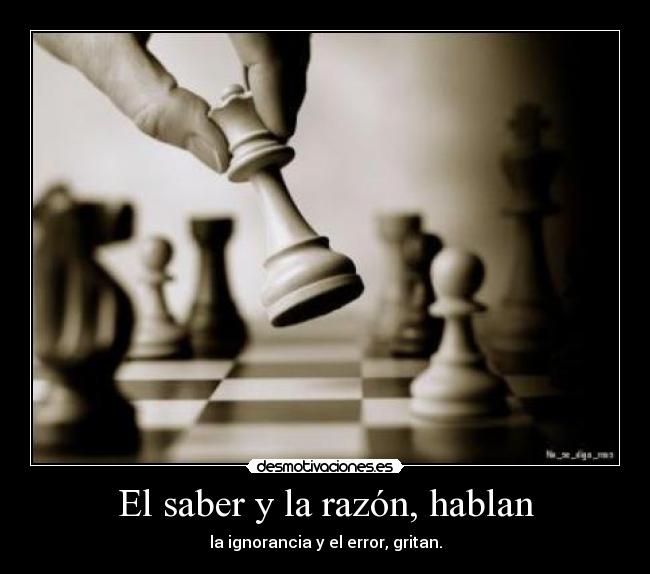 El saber y la razón, hablan -
