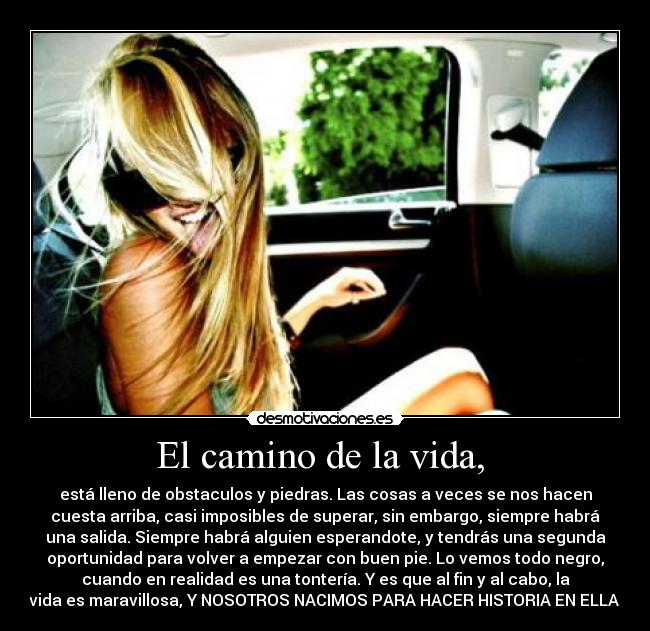 El camino de la vida, -