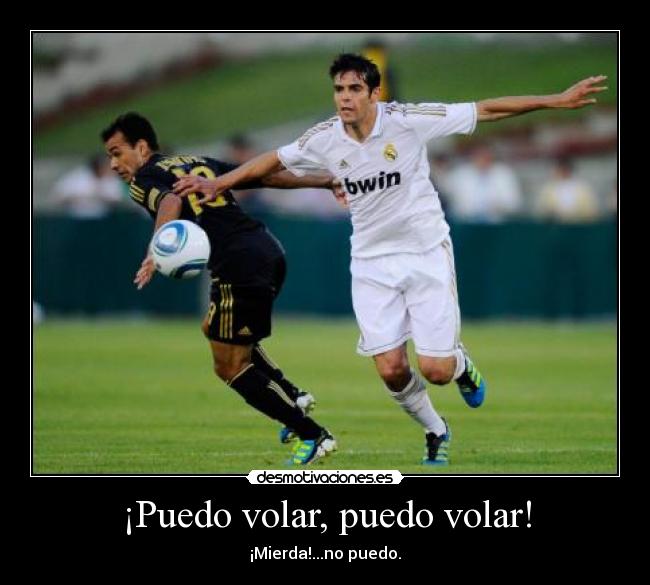 ¡Puedo volar, puedo volar! - ¡Mierda!...no puedo.